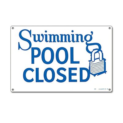 40333 | 12'' x 18'' Swimming Pool Closed Sign