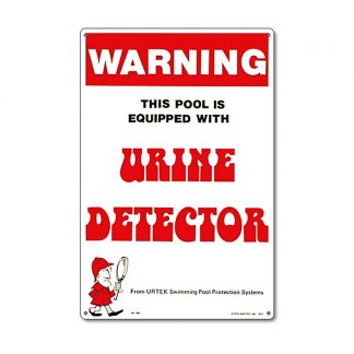 41350 | 12" x 18" Warning - Urine Detector