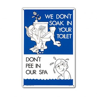 41373 | 12" x 18" Don't Pee In Our Spa